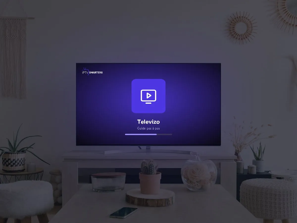 Televizo : installation et playlist sur Android (2026) - Smarters IPTV France