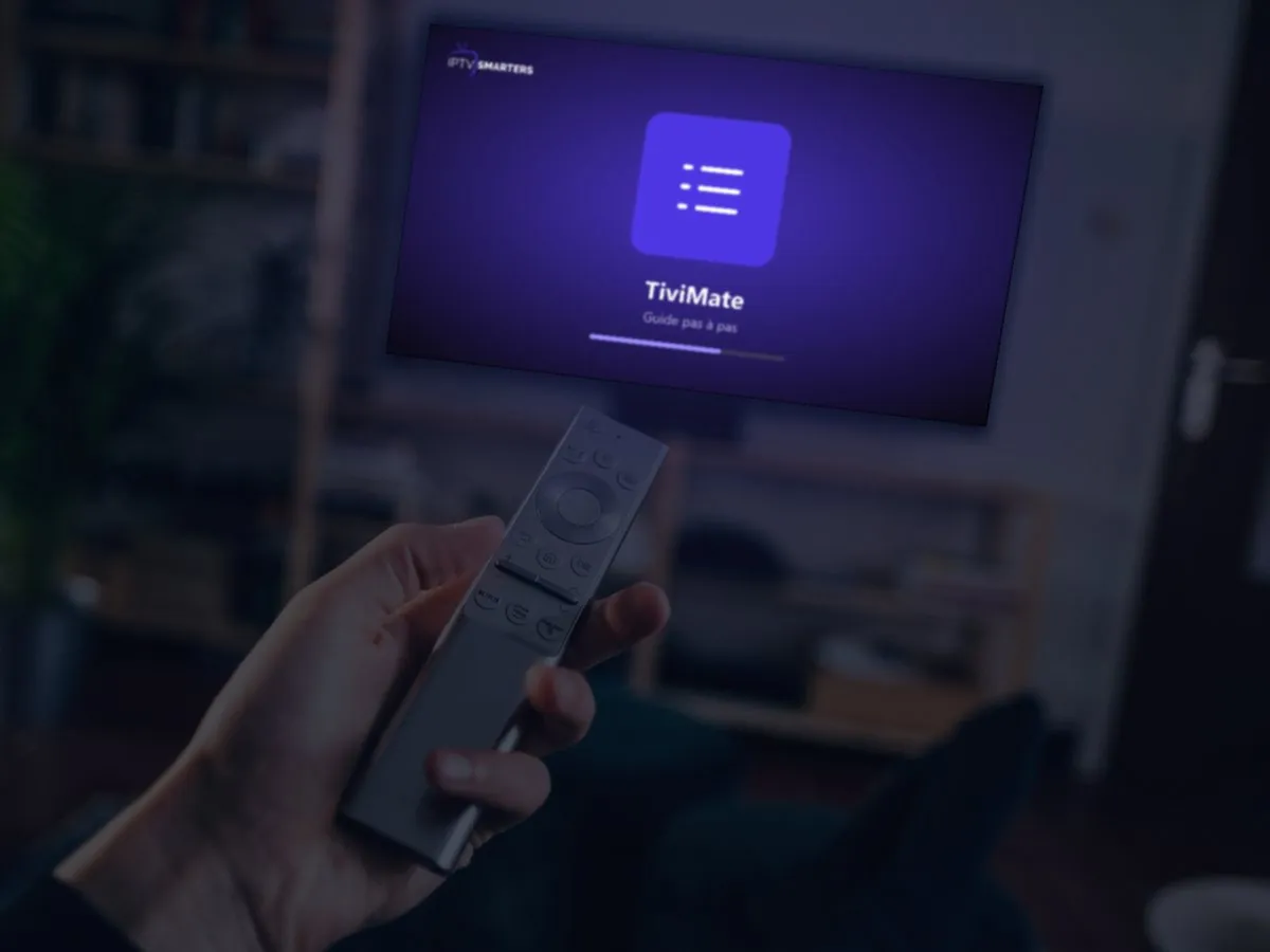 TiviMate : ajouter une playlist, EPG et prix de Premium (2026) - Smarters IPTV France